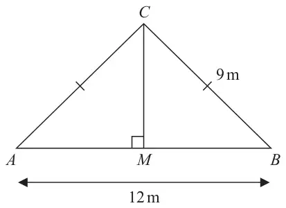 Isosceles triangle ABC with AC and BC marked equal, BC labelled 9 m, AB 12 m, and a vertical line from C meeting AB at right angles at M
