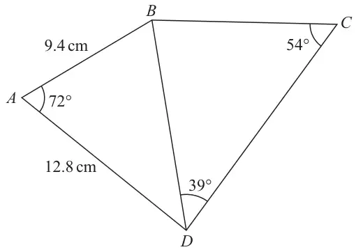 Quadrilateral ABCD with diagonal BD; AB = 9.4 cm, AD = 12.8 cm, angle BAD = 72 degrees, angle BCD = 54 degrees, angle BDC = 39 degrees