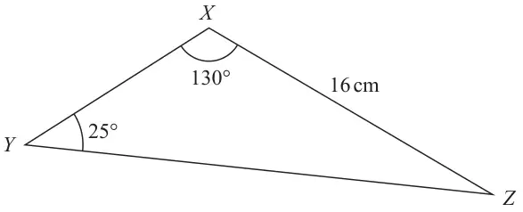 Triangle XYZ with XZ = 16 cm, angle YXZ = 130° and angle XYZ = 25°