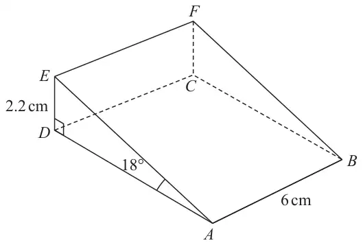 Triangular prism ABCDEF on rectangular base ABCD; AB = 6 cm, DE = 2.2 cm vertical, angle DAE = 18°