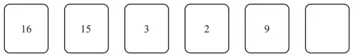 Six cards: 16, 15, 3, 2, 9 and a blank card