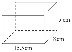Cuboid with length 15.5 cm, width 8 cm and height x cm