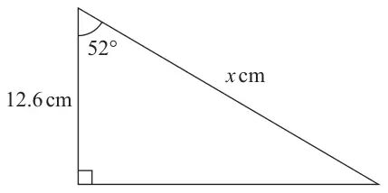 Right-angled triangle; vertical side 12.6 cm; angle 52 degrees at the top between the vertical side and the hypotenuse x cm; right angle at the bottom left