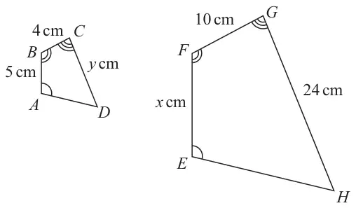Two similar quadrilaterals: ABCD with AB = 5 cm, BC = 4 cm, CD = y cm; EFGH with EF = x cm, FG = 10 cm, GH = 24 cm; matching angles marked
