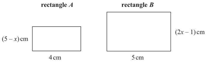 Rectangle A is 4 cm by (5 - x) cm; rectangle B is 5 cm by (2x - 1) cm