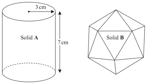 Solid A, a cylinder with radius 3 cm and height 7 cm, and Solid B, a polyhedron with triangular faces
