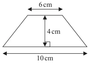 Trapezium with parallel sides 6 cm and 10 cm and perpendicular height 4 cm