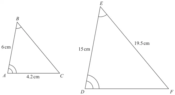Triangle ABC with AB = 6 cm and AC = 4.2 cm; similar triangle DEF with DE = 15 cm and EF = 19.5 cm; angle A equals angle D and angle B equals angle E