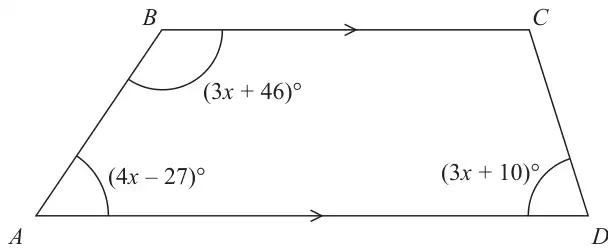 Trapezium ABCD with BC parallel to AD; angle A is (4x - 27) degrees, angle B is (3x + 46) degrees and angle D is (3x + 10) degrees