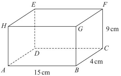 Cuboid ABCDEFGH with AB = 15 cm, BC = 4 cm and CF = 9 cm