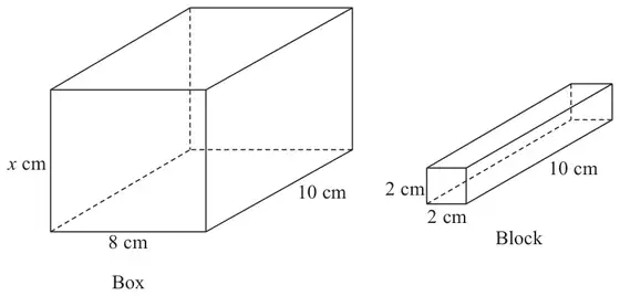 Box: cuboid x cm by 8 cm by 10 cm. Block: cuboid 2 cm by 2 cm by 10 cm