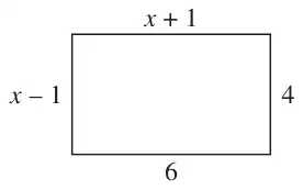 Rectangle with top side x + 1, left side x − 1, right side 4 and bottom side 6