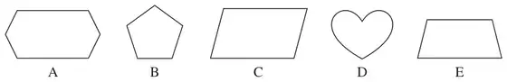 Five shapes: A a hexagon, B a regular pentagon, C a parallelogram, D a heart, E a trapezium