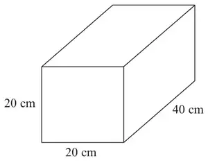 Cuboid 20 cm by 20 cm by 40 cm