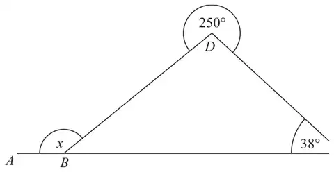 Triangle BCD on straight line ABC; reflex angle at D = 250 degrees, angle BCD = 38 degrees, angle x at B between AB and BD