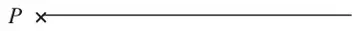 Point P marked with a cross at the left end of a horizontal line