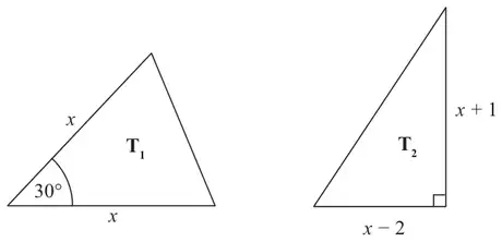 Triangle T1 with two sides x and the angle between them 30 degrees; right-angled triangle T2 with base x - 2 and height x + 1