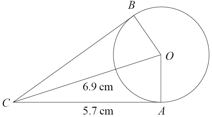 Circle centre O; tangents CA and CB from external point C touch the circle at A and B; CO = 6.9 cm, CA = 5.7 cm; radii OA and OB drawn