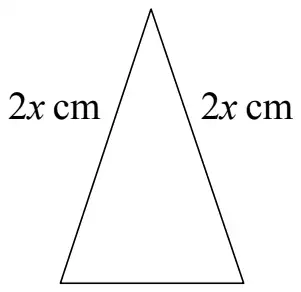 Isosceles triangle with two sides 2x cm and base x cm