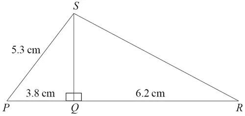 Triangle PRS with Q on PR and SQ perpendicular to PR; PS = 5.3 cm, PQ = 3.8 cm, QR = 6.2 cm