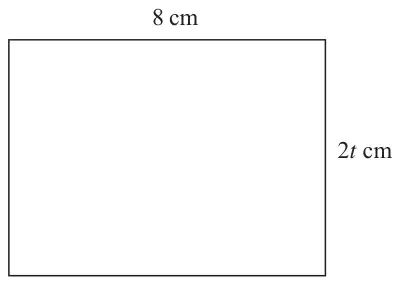 Rectangle with top side 8 cm and right side 2t cm