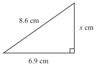 Right-angled triangle with hypotenuse 8.6 cm, base 6.9 cm and vertical side x cm