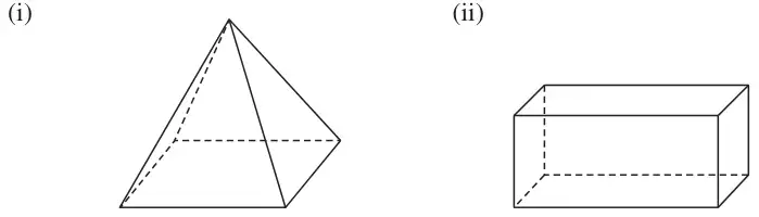 (i) a square-based pyramid, (ii) a cuboid