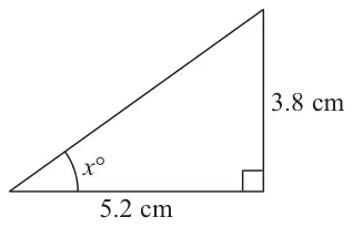 Right-angled triangle with sides 5.2 cm and 3.8 cm about the right angle and angle x° opposite the 3.8 cm side