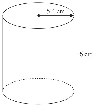 Cylinder with radius 5.4 cm and height 16 cm