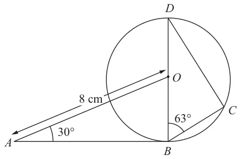 Circle centre O with diameter BOD, tangent AB at B, AO = 8 cm, angle BAO = 30 degrees and angle CBD = 63 degrees