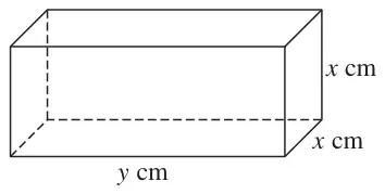 Cuboid with length y cm, width x cm and height x cm
