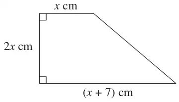 Right-angled trapezium with parallel sides x cm (top) and (x + 7) cm (bottom) and perpendicular height 2x cm