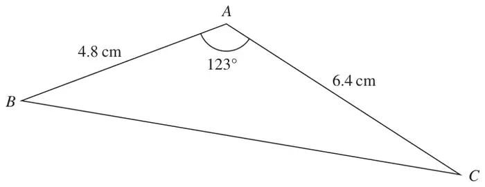Triangle ABC with AB = 4.8 cm, AC = 6.4 cm and angle BAC = 123°