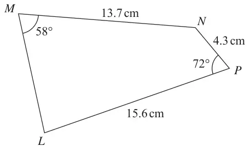 Quadrilateral LMNP with MN = 13.7 cm, NP = 4.3 cm, PL = 15.6 cm, angle LMN = 58 degrees and angle NPL = 72 degrees